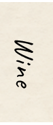 ・Wine